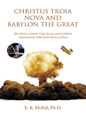 cover image of Christus Troia Nova and Babylon the Great